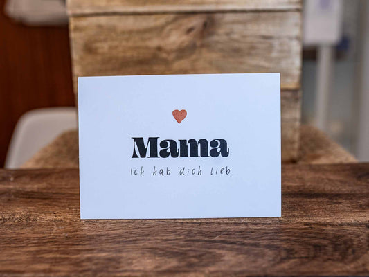 Klappkarte »Mama ich hab dich lieb«