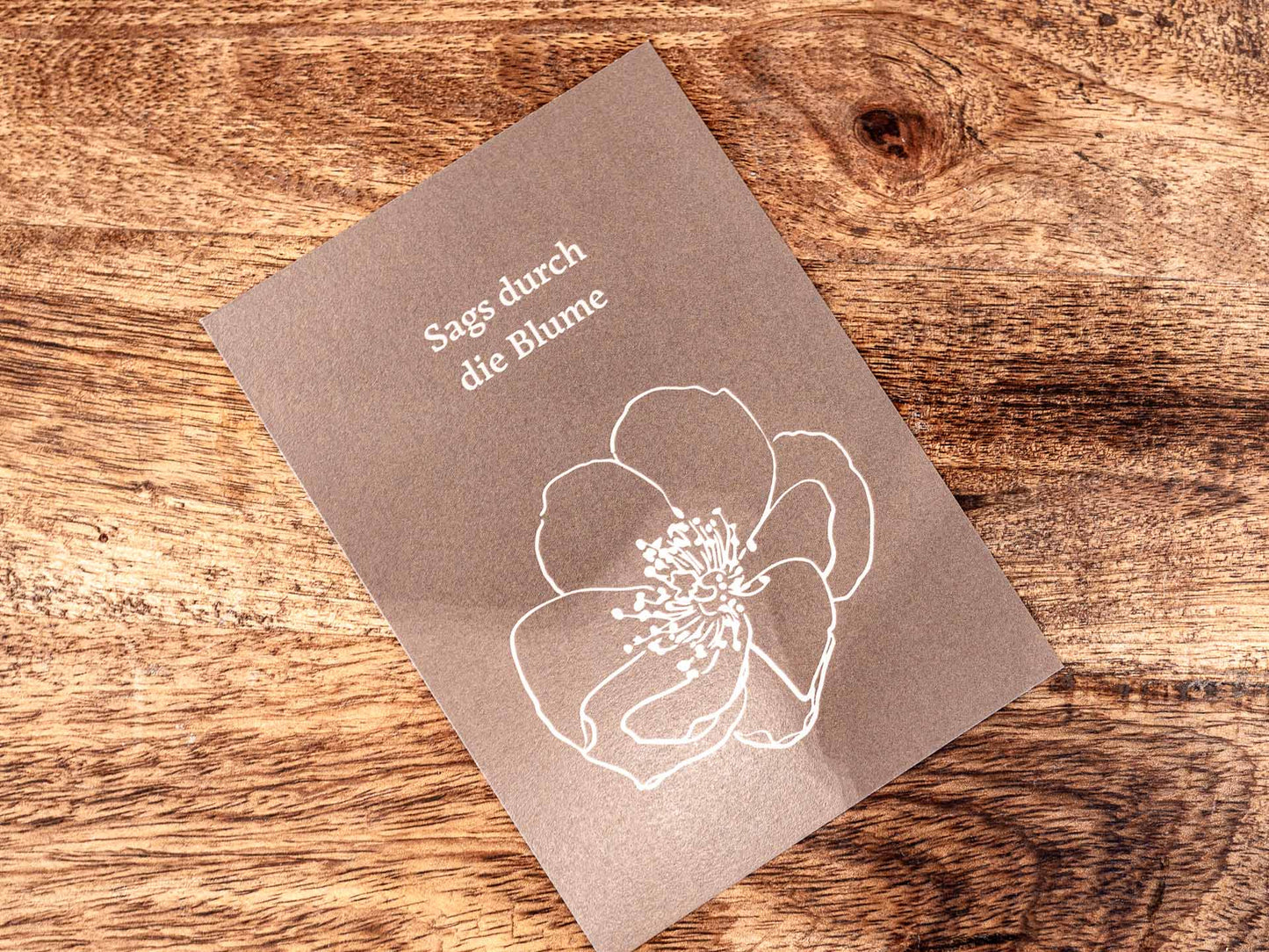 Postkarte »Sags durch die Blume«